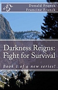 Darkness Reigns: Fight for Survival (Paperback)