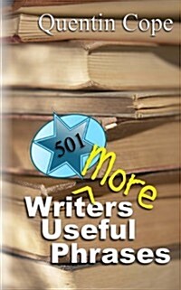 501 More Writers Useful Phrases (Paperback)