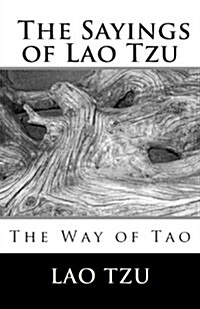 The Sayings of Lao Tzu (Paperback)