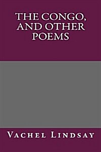 The Congo, and Other Poems (Paperback)