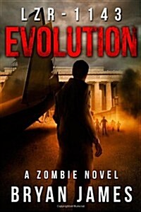 Lzr-1143: Evolution (Book Two of the Lzr-1143 Series) (Paperback)