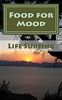 Food for Mood: A Guide to Healthy Eating for Mental Health (Paperback)