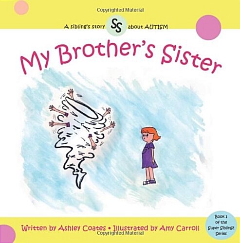 My Brothers Sister (Paperback)