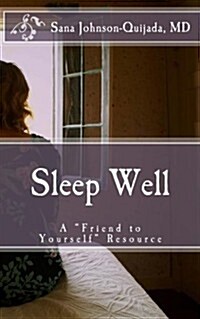 Sleep Well: A Friend to Yourself Resource (Paperback)