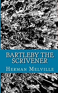 Bartleby the Scrivener (Paperback)