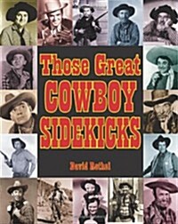 Those Great Cowboy Sidekicks (Paperback)