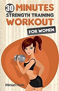 Strength Training for Women (Paperback)