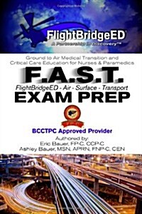 F.A.S.T Exam Prep: Flightbridgeed - Air - Surface - Transport - Exam - Prep (Paperback)