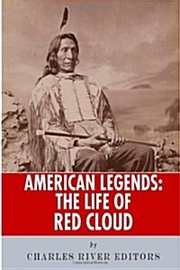 American Legends: The Life of Red Cloud (Paperback)