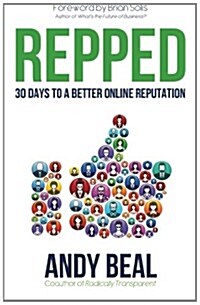 Repped: 30 Days to a Better Online Reputation (Paperback)