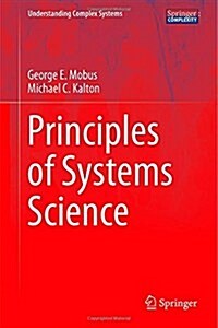 Principles of Systems Science (Hardcover, 2015)