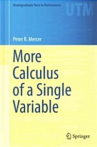 More Calculus of a Single Variable (Hardcover)