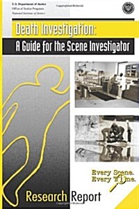 Death Investigation: A Guide for the Scene Investigator (Paperback)