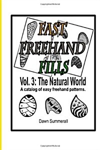 Fast FreeHand Fills: Vol. 3 the Natural World (Paperback)