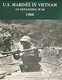 U.S. Marines in Vietnam: An Expanding War - 1966 (Paperback)