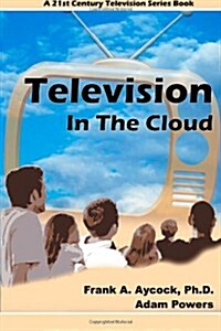 Television in the Cloud (Paperback)
