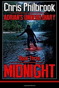 Midnight: Adrians Undead Diary Book Three (Paperback)