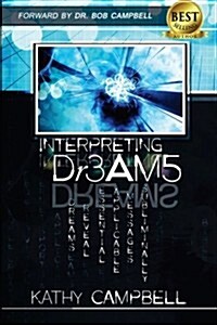 Interpreting Dr3am5: Basic Dream Interpretation (Paperback)