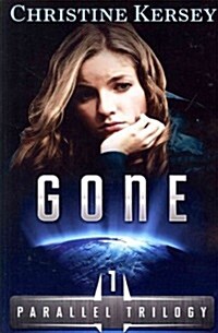 Gone: (Parallel Trilogy, Book 1) (Paperback)