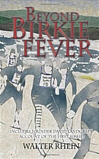 Beyond Birkie Fever (Paperback)
