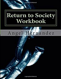 Return to Society Workbook (Paperback)