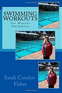 Swimming Workouts: For Master Swimmers (Paperback)