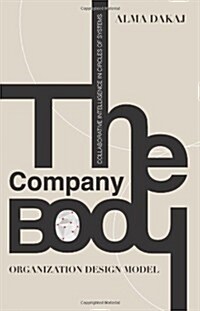 The Company Body: Organization Design Model (Paperback)