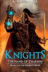 Knights: The Hand of Tharnin (Paperback)