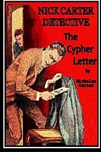 The Cypher Letter (Nick Carter Detective) (Volume 3) (Paperback)