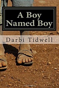 A Boy Named Boy (Paperback)