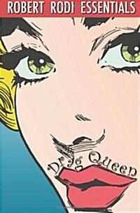 Drag Queen (Robert Rodi Essentials) (Paperback)
