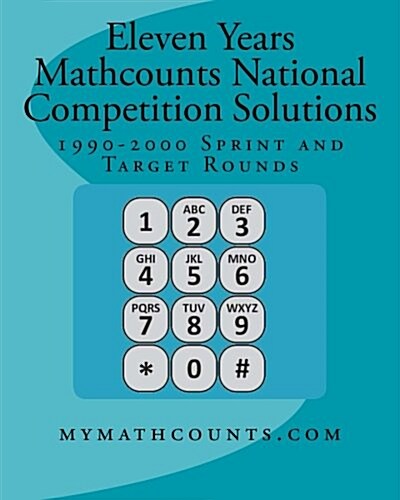 Eleven Years Mathcounts National Competition Solutions (Paperback)