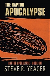 Raptor Apocalypse (Paperback)