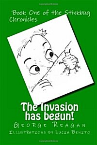 The Invasion Has Begun! (Paperback)
