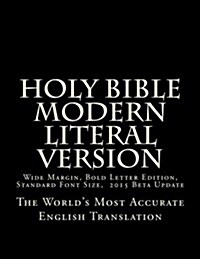 Holy Bible - Modern Literal Version (Paperback)