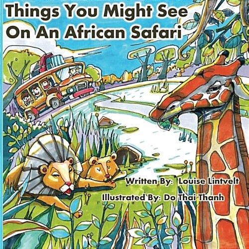 Things You Might See On An African Safari (Paperback, 1st)