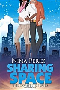 Sharing Space (the Complete Series) (Paperback)