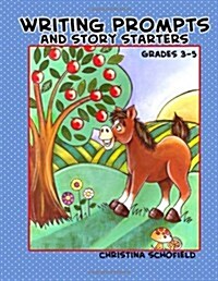 Writing Prompts and Story Starters (Paperback)