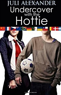 Undercover with the Hottie (Paperback)