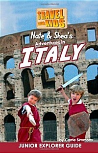 Nate & Sheas Adventures in Italy (Paperback)