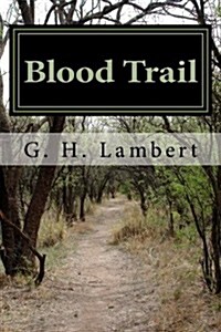 Blood Trail: Fannin County, Texas (Paperback)