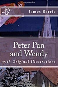 Peter Pan and Wendy (Paperback)