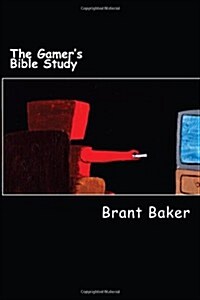 The Gamers Bible Study (Paperback)