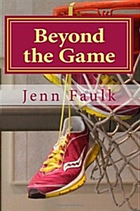 Beyond the Game (Paperback)