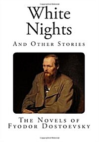 White Nights: And Other Stories (Paperback)