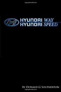 Hyundai Way: Hyundai Speed (Paperback)