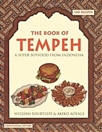 The Book of Tempeh: Professional Edition (Paperback)