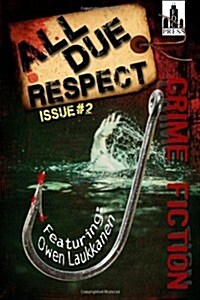 All Due Respect Issue 2 (Paperback)