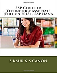 SAP Certified Technology Associate (Edition 2013) - SAP Hana (Paperback)