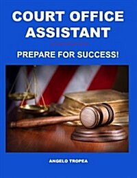 Court Office Assistant (Paperback)